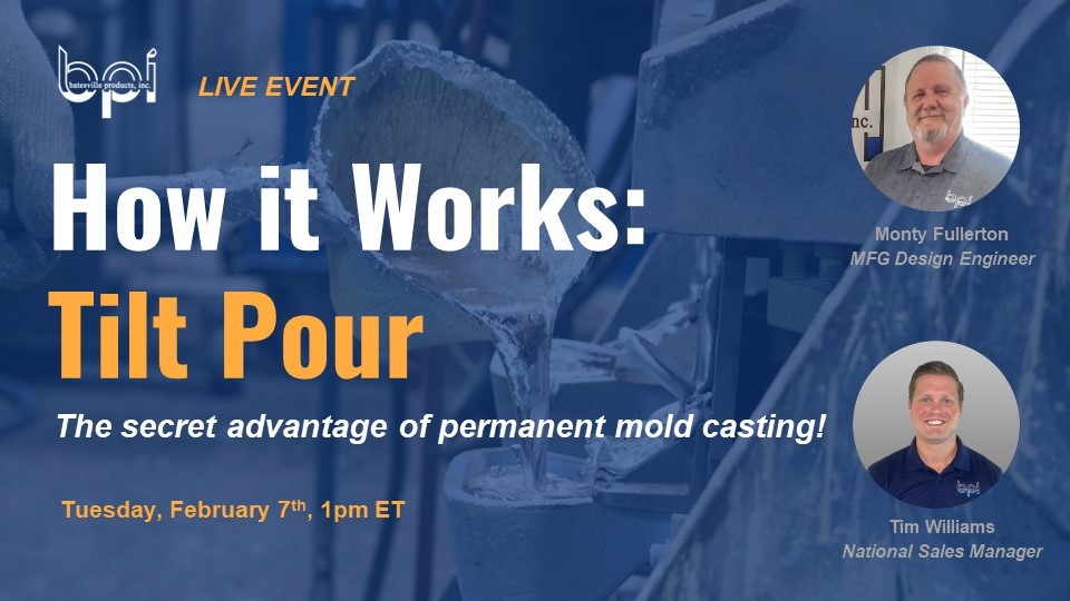 Tilt Pour: The Secret Advantage Of Permanent Mold Casting - Batesville ...